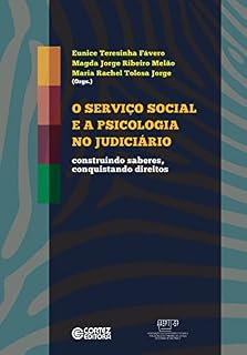 Livro O Serviço Social e a psicologia no judiciário: Construindo saberes, conquistando direitos