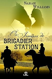 Livro Os irmãos de Brigadier Station