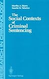 The Social Contexts of Criminal Sentencing, Myers, Talarico, 0387964835