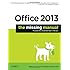 Office 2013: The Missing Manual (Missing Manuals)