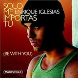 Disco de Enrique Iglesias: «Solo Me Importas Tu» (Anverso) Disco de Enrique Iglesias: «Solo Me Importas Tu» (Anverso)