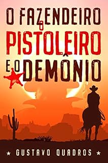 Livro O Fazendeiro, O Pistoleiro E O Demônio