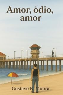 Livro Amor, ódio, amor