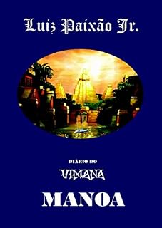 Livro MANOA (Diário do VIMANA Livro 3)