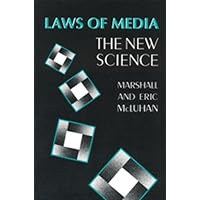 Laws of Media: The New Science