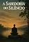 Livro A Sabedoria do Silêncio: Encontre Paz, Clareza e Tranquilidade Para Sua Vida