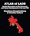 Atlas Of Laos: Spatial Dimensions Of Economic & Social Developmen by