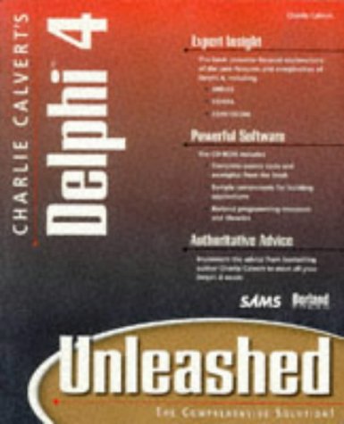 Charlie Calvert's Delphi 4 Unleashed, by Charles Calvert