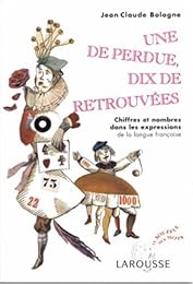 " Une de perdue, dix de retrouvées"