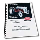 FORD 2N, 8N, 9N FARM TRACTOR FACTORY PARTS CATALOG & ASSEMBLY MANUAL - 1939 1940 1941 1942 1946 1947 1948 1949 1950 1951 1952