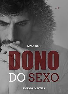 Livro DONO DO SEXO (MALDINI Livro 1)