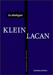 Le  dialogue Klein-Lacan