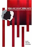 You Are What You Hate: A Spiritually Productive Approach to Enemies