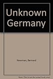Front cover for the book Unknown Germany by Bernard Newman