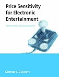 Image de Price Sensitivity for Electronic Entertainment: Determinants and Consequences