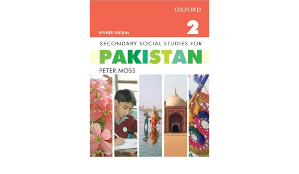 Secondary Social Studies For Pakistan Book 2 Peter Moss 9780195478969 Amazon Com Books