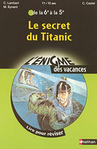 Le secret du Titanic : De la 6e à la 5e