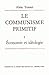 Le communisme primitif (French Edition) by 