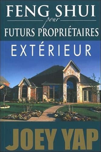 Download Feng Shui pour futurs propriétaires - Extérieur PDF