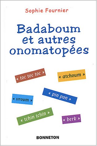 Badaboum et autres onomatopées