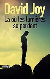 Là où les lumières se perdent