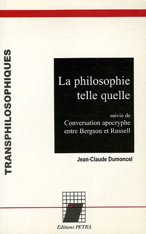 La  philosophie telle quelle