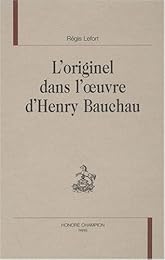 L' originel dans l'oeuvre d'Henry Bauchau