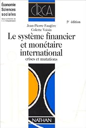 Le  système financier et monétaire international