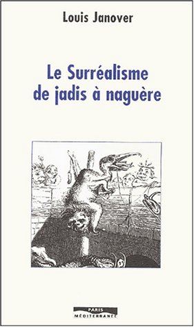 Le  surréalisme de jadis à naguère