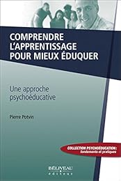 Comprendre l'apprentissage pour mieux éduquer