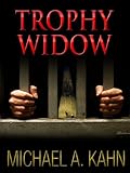 TROPHY WIDOW (Rachel Gold Mystery)
