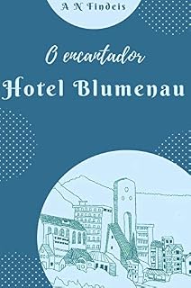Livro O encantador Hotel Blumenau