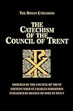 The Catechism of the Council of Trent