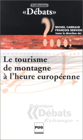 Le  tourisme de montagne à l'heure européenne