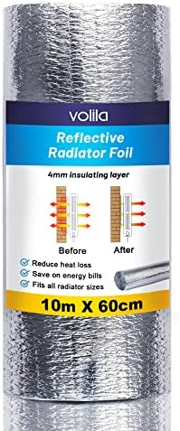 volila Radiator Heat Reflectors - 10m x 0.6m x 4mm Insulation Roll - Energy  Saver Foil Insulation Roll for Radiator Reflector Panels to Cut Your Winter  Bills - Easy to Use Foil