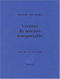 Verrière du mécano transportable