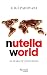 Nutella World: 50 Years of Innovation by 