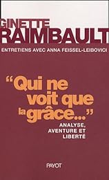 Qui ne voit que la grâce