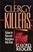 Clergy Killers by 