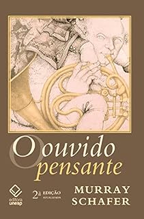 Livro O ouvido pensante - 2ª edição