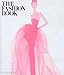 The Fashion Book: New and Expanded Edition