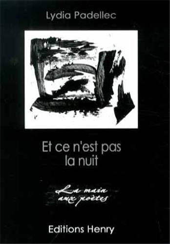 Et ce n'est pas la nuit