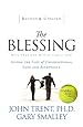 The Blessing: Giving the Gift of Unconditional Love and Acceptance