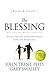 The Blessing: Giving the Gift of Unconditional Love and Acceptance - Book by John Trent