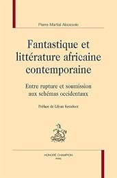 Fantastique et littérature africaine contemporaine