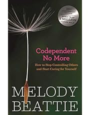 Codependent No More: How to Stop Controlling Others and Start Caring for Yourself