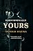 Provisionally Yours by Antanas Sileika