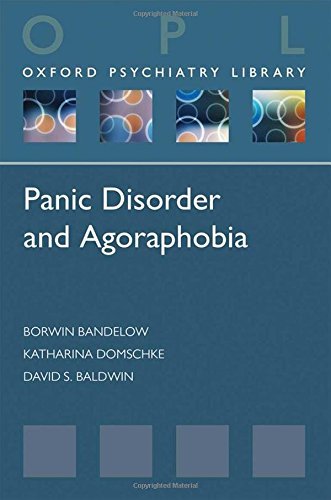 Panic Disorder and Agoraphobia (Oxford Psychiatry Library Series) by Borwin Bandelow (2014-01-04)