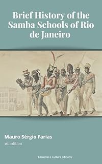 Livro Brief History of the Samba Schools of Rio de Janeiro