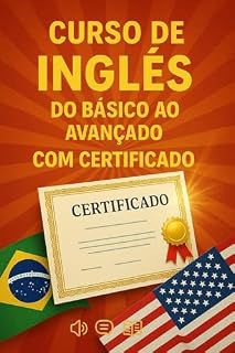 Livro Curso de Inglês Completo Básico ao Avançado: Obtenha certificação e proficiência em inglês com este manual completo
